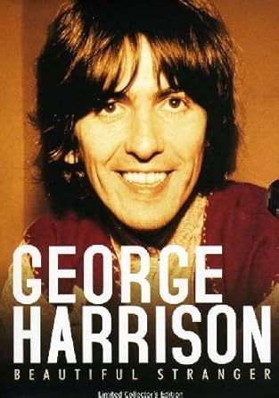 George Harrison Beautiful Stranger Amazon De George Harrison Sir Paul Mccartney Ravi Shankar George Martin George Harrison Sir Paul Mccartney Dvd Blu Ray amazon de