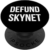 Defund Skynet PopSockets Adhesive PopGrip
