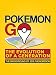 Pokemon Go: The Evolution of a Generation: The Background of 2016 Phenomenon (Pokemon Go Guide, Pokemon Go Game, Pokemon Go Map, Pokemon Go bot, Pokemon Go Tips, Pokemon Go Book)