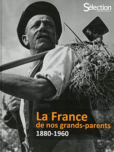 La France de nos Grands-Parents (French Edition) by Collectif