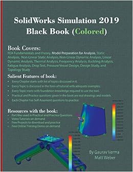 Solidworks Simulation 2019 Black Book (Colored) Solidworks Simulation 2019 Black Book (Colored)
