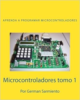 Microcontroladores Tomo 1 Aprenda A Programar - 