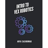 INTRO TO VEX ROBOTICS