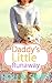 Daddy's Little Runaway: An Age Play Romance