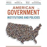 American Government, Essentials Edition: Institutions and Policies