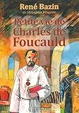 Petite vie de Charles de Foucauld by 