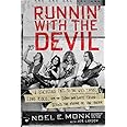 Runnin' with the Devil: A Backstage Pass to the Wild Times, Loud Rock, and the Down and Dirty Truth Behind the Making of Van 