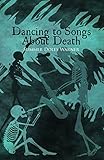 Dancing to Songs About Death by Summer Doles Warner