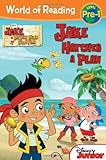 World of Reading: Jake and the Never Land Pirates Jake Hatches a Plan: Pre-Level 1