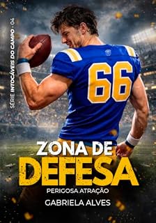 Livro ZONA DE DEFESA - PERIGOSA ATRAÇÃO: SÉRIE: INTOCÁVEIS DO CAMPO - LIVRO 4