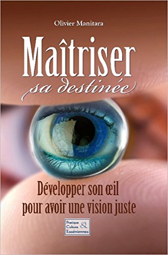 Maîtriser sa destinée