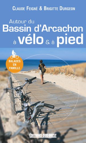 Autour du bassin d'Arcachon