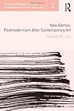 Art History since the Sixties, Lee, Pamela M., 0415988799