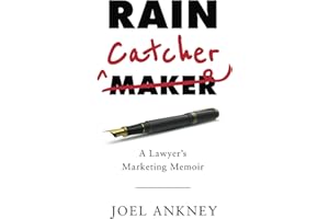 Rain Catcher: A Lawyer's Marketing Memoir