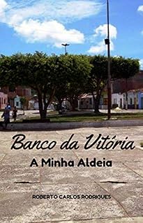 Livro Banco da Vitória - A Minha Aldeia: Poemas