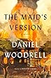 The Maid's Version: A Novel