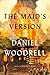 The Maid's Version: A Novel
