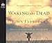 Waking the Dead