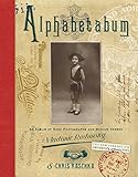 Image de Alphabetabum: An Album of Rare Photographs and Medium Verses