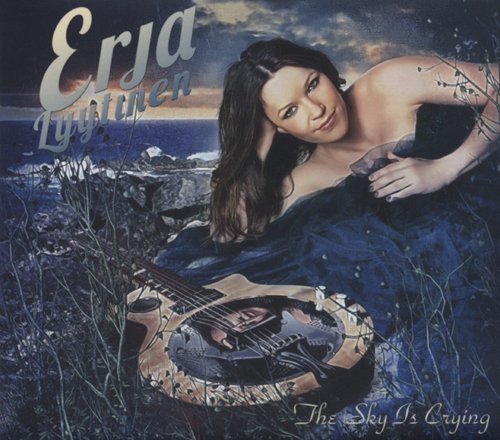 Erja Lyytinen - The Sky Is Crying By Erja Lyytinen - Zortam Music