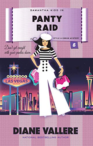 F.R.E.E Panty Raid: A Samantha Kidd Style & Error Mystery (Samantha Kidd Style & Error Mysteries Book 8) [W.O.R.D]