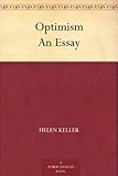 Optimism An Essay by 