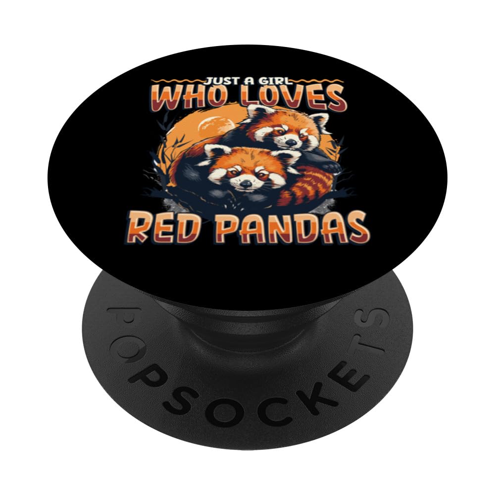 Just A Girl Who Loves Red Pandas PopSockets Swappable PopGrip
