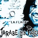 Jarabe de Palo Album: «La Flaca» (Front side)