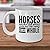 Great Coffee Cup Gift - Horses Are Not Our Whole Lives, But They Make Our Lives Whole - 11oz White Ceramic Cup