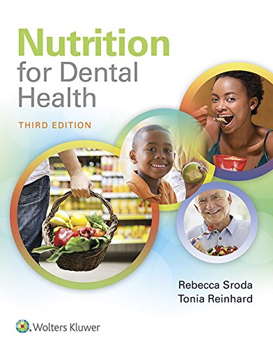 Nutrition for Dental Health: A Guide for the Dental Professional