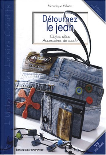 DÃ©tournez le jean (French Edition) by (Hardcover)