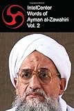IntelCenter Words of Ayman al-Zawahiri Vol. 2, IntelCenter, 1606760289