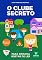 Livro Livro infantil para o filho gostar de ler.: Clube Secreto da Leitura: livro infantil. (Contos infantis que ensinam. 2)