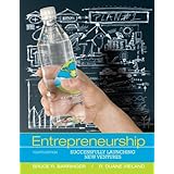 Entrepreneurship: Successfully Launching New Ventures (4th Edition)