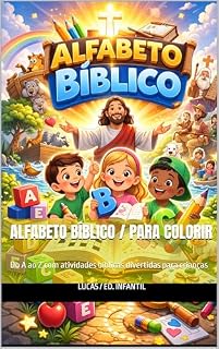 Livro Alfabeto Bíblico / Para Colorir: Do A ao Z com atividades bíblicas divertidas para crianças