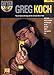 Greg Koch (Guitar Play-Along, Vol. 28)