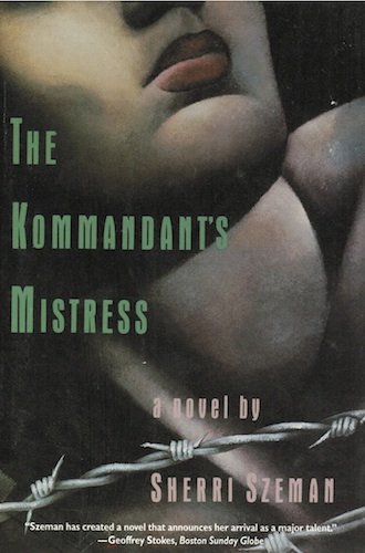 The Kommandant's Mistress: A Novel The Kommandant's Mistress: A Novel