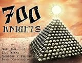 700 Knights by John Rap, Lou Manna