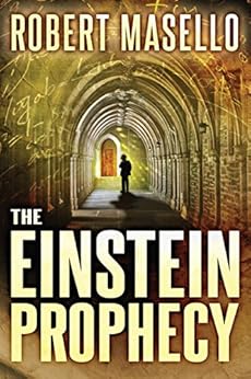 The Einstein Prophecy by [Masello, Robert]
