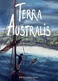 Terra Australis by Laurent-Frederic Bollee, Philippe Nicloux