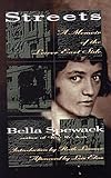 Streets: A Memoir of the Lower East Side (The Helen Rose Scheuer Jewish Women's Series) by Bella Spewack, Ruth Limmer