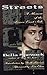 Streets: A Memoir of the Lower East Side (The Helen Rose Scheuer Jewish Women's Series) by Bella Spewack, Ruth Limmer