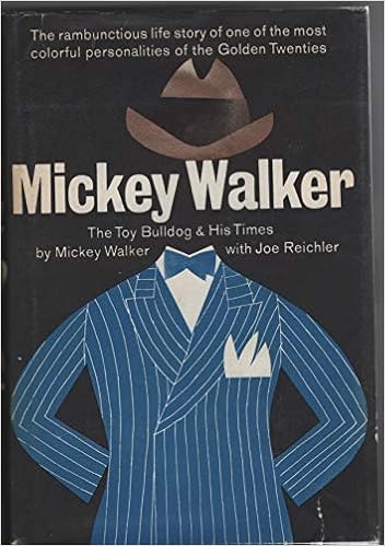 Mickey Walker 1st Ed The Toy Bulldog and His Times