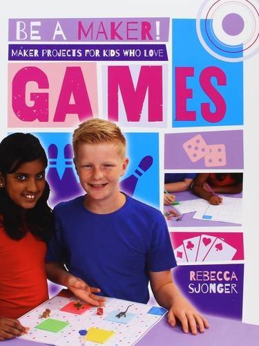 Maker Projects for Kids Who Love Games (Be a Maker!)