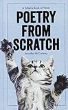Poetry from Scratch: A Kitten's Book of Verse by Jennifer McCartney