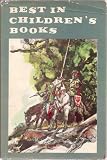 Best in Children's Books #22 (Sir Launcelot, Knight of the Round Table; The Gingham Dog and the Calico Cat & The Rock-a-By Lady; A Squash for the Fair, and other stories)
