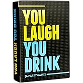 You Laugh You Drink - The Drinking Game for People Who Can't Keep a Straight Face [A Party Game]