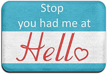 Custom Saying Quotes You Had Me At Hello Weclom Carpet Non-slip Floor Rugs Mat For Outdoor/bath/Toilet/Living Room/Dining Room/Playroom,doormat Size 40 X 60cm