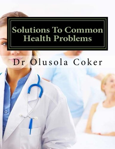 Solutions To Common Health Problems: Discover Sexual Natural Foods that Enhance your performance: 51 Solutions To Common Health Problems: Discover Sexual Natural Foods that Enhance your performance: 51