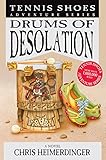 Tennis Shoes Adventure Series, Vol. 12: Drums of Desolation
